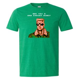 Bad Enough Dude T-Shirt